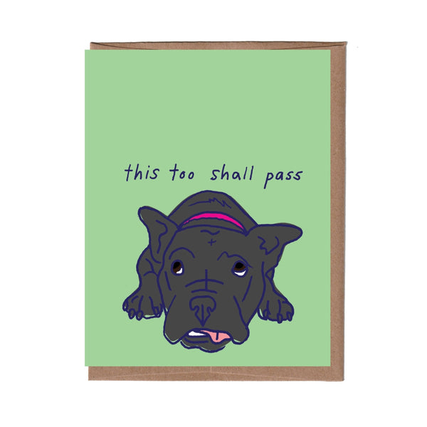This Too Shall Pass Card