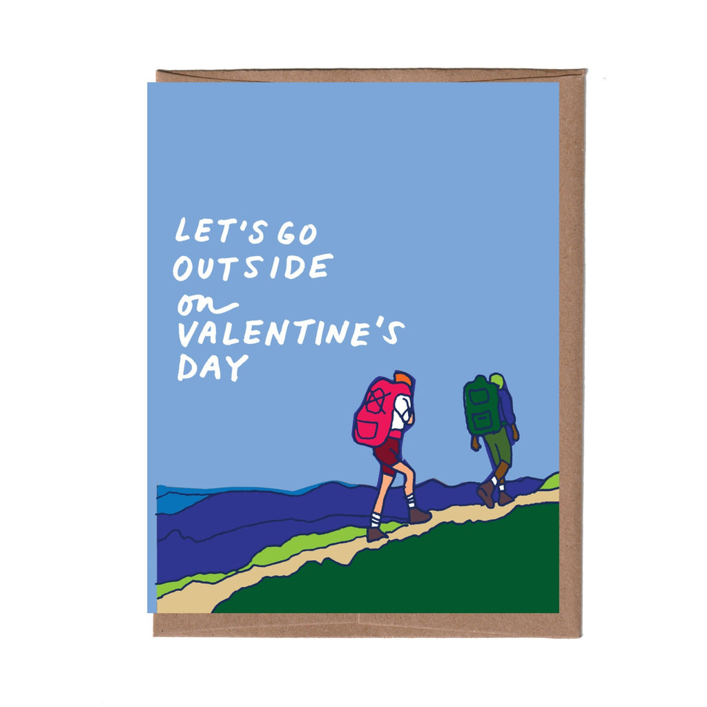 Let's Go Outside Valentine Card